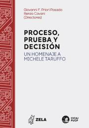 Proceso, prueba y decisión. Un Homenaje a Michele Taruffo