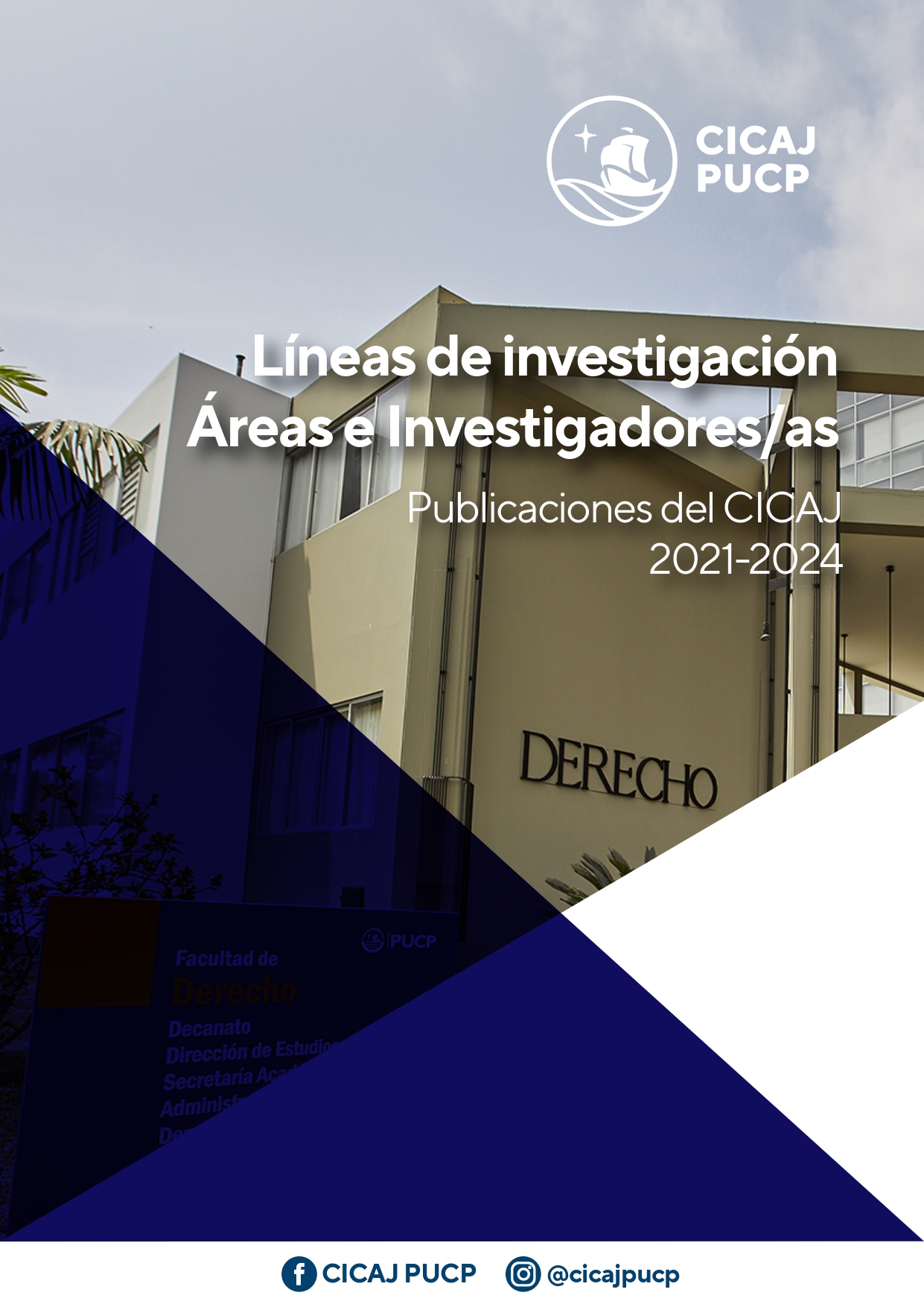 Líneas de investigación, Áreas e Investigadores/as: publicaciones del CICAJ 2021-2024