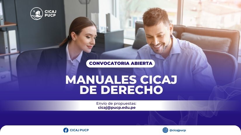 Convocatoria abierta para «Manuales CICAJ de Derecho»