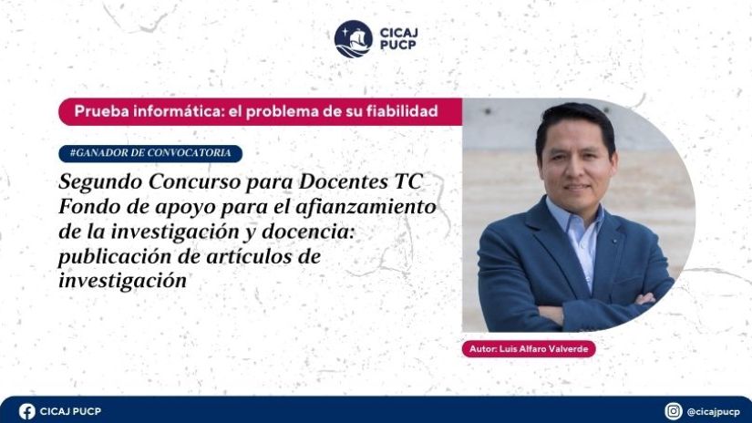 Artículo ganador de Concurso CICAJ: «Prueba informática: el problema de su fiabilidad»