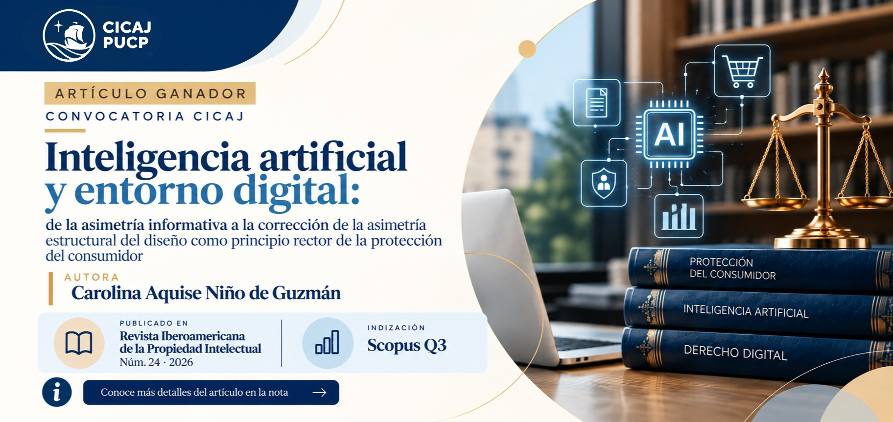 Artículo ganador del CICAJ: «Inteligencia artificial y entorno digital: de la asimetría informativa a la corrección de la asimetría estructural del diseño como principio rector de la protección del consumidor?»